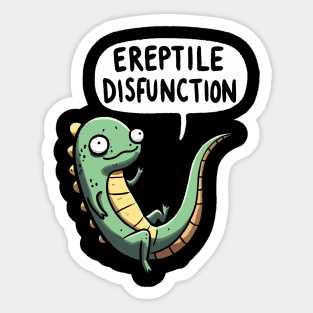 Ereptile Disfunction Reptile Sticker